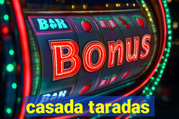 casada taradas